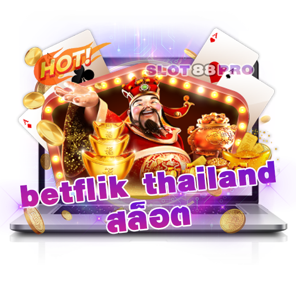 betflik thailand สล็อต