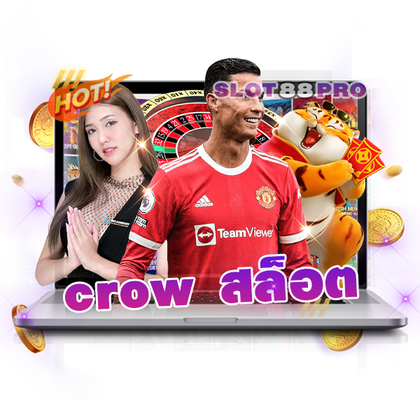 crow สล็อต